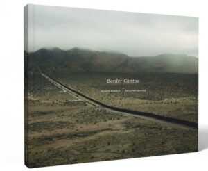 The Border Wall, in Photographs and Music