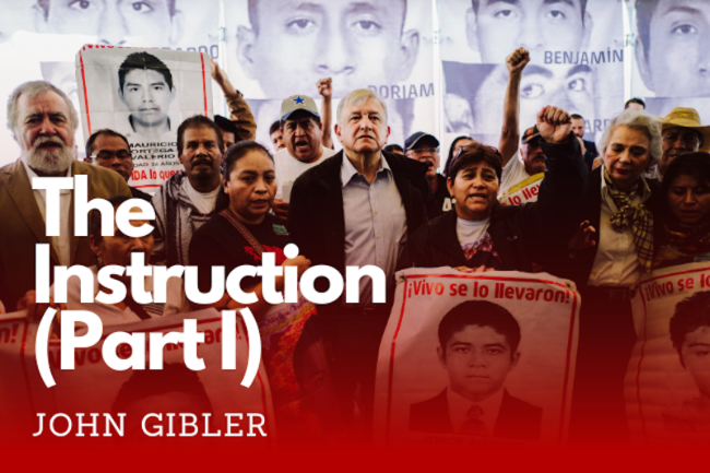 The Instruction (Part I) by John Gibler. Andrés Manuel López Obrador (photographed in center), then president-elect, poses with the Ayotzinapa families on the fourth anniversary of the disappearances, September 26, 2018. (THIAGO DEZAN / CIDH / CC BY 2.0)