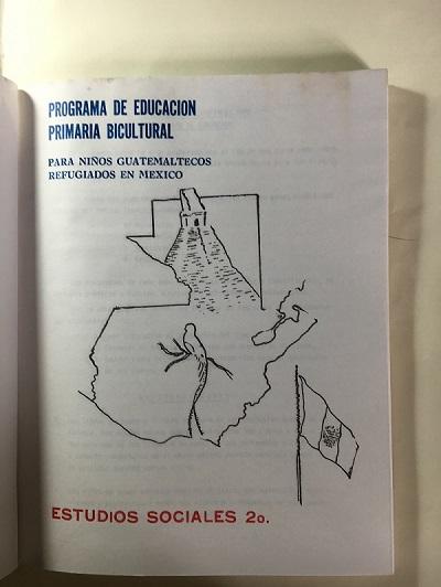 A workbook compiled for use in camps where Guatemalan children were living in Mexico.